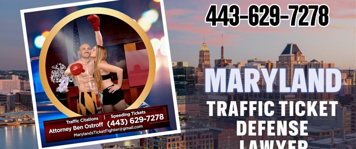 Maryland-Traffic-Ticket-Defense-Attorney